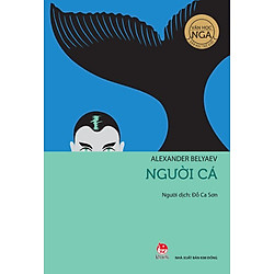 Văn Học Nga – Tác Phẩm Chọn Lọc: Người Cá